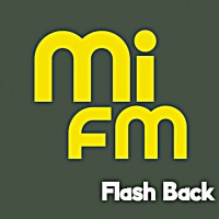 Mi Fm - Flashback
